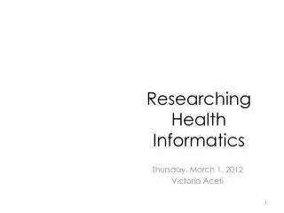 Researching Health Informatics