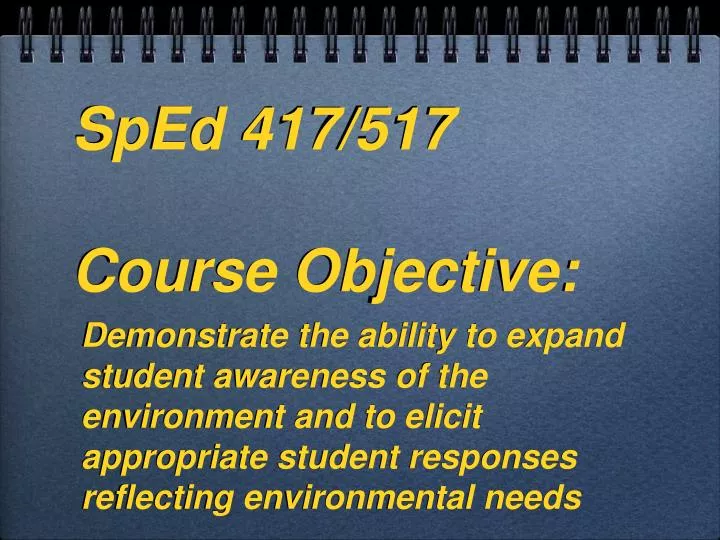 sped 417 517 course objective
