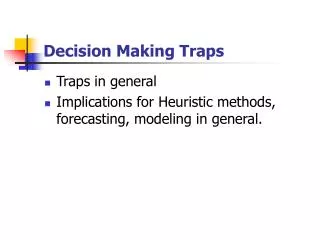 Decision Making Traps