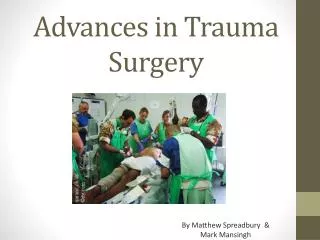 Advances in Trauma Surgery