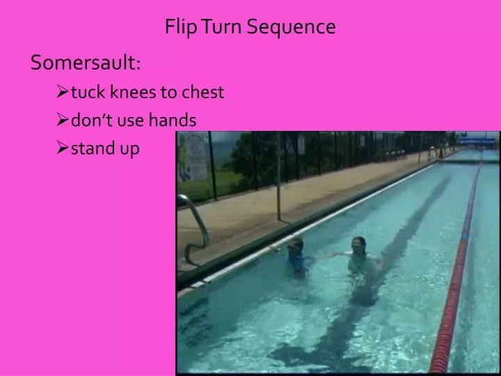 flip turn sequence