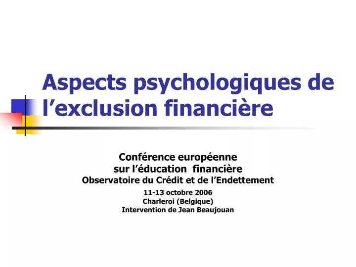 aspects psychologiques de l exclusion financi re