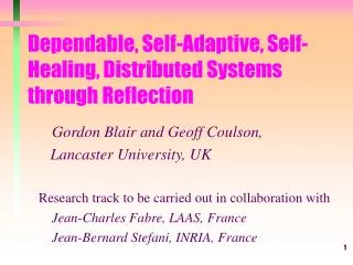 Dependable, Self-Adaptive, Self-Healing, Distributed Systems through Reflection