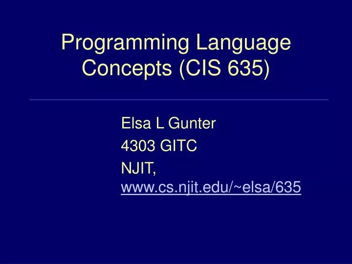 programming language concepts cis 635