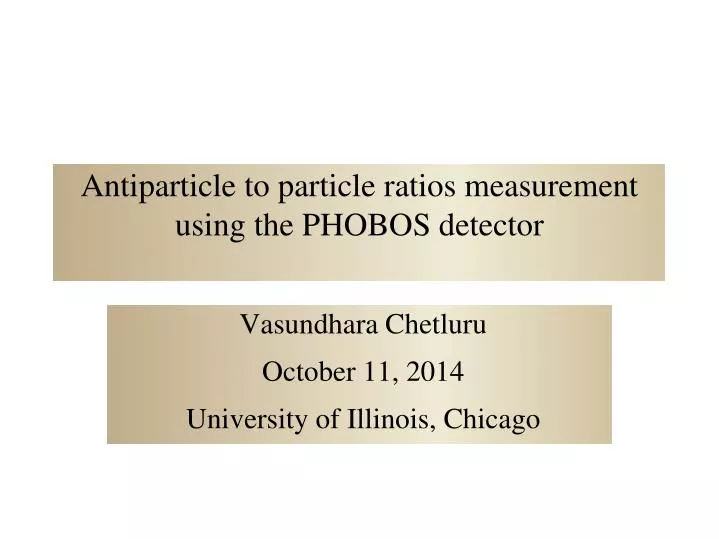 antiparticle to particle ratios measurement using the phobos detector