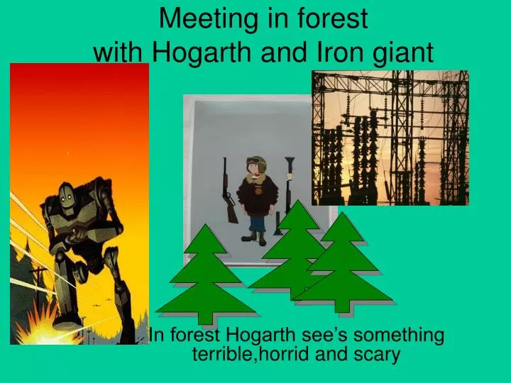 meeting in forest with hogarth and iron giant