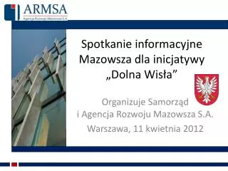 Spotkanie informacyjne Mazowsza dla inicjatywy „Dolna Wisła”