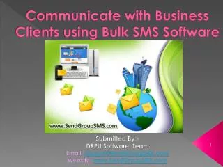 Communicate with Business Clients using Bulk SMS Software