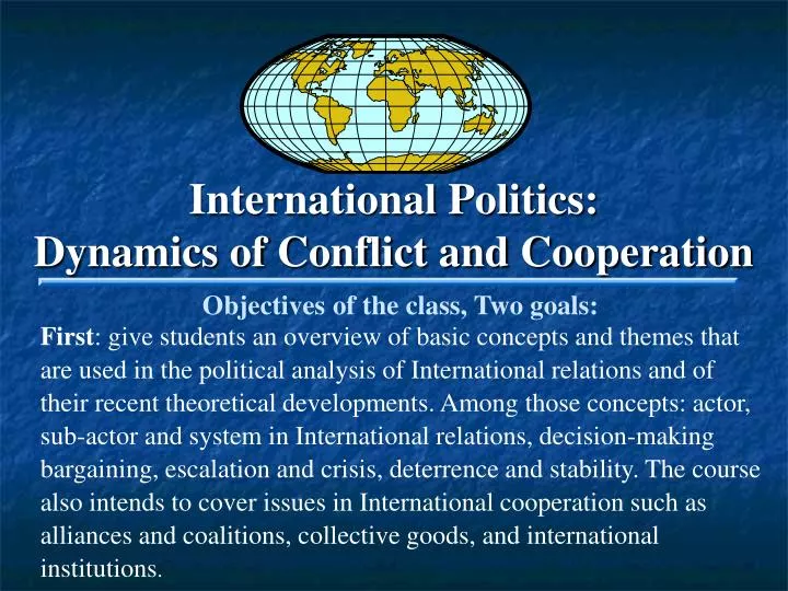 international politics dynamics of conflict and cooperation