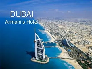 DUBAI Armani’s Hotel