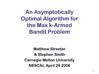 An Asymptotically Optimal Algorithm for the Max k-Armed Bandit Problem