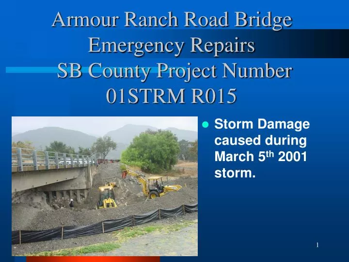 armour ranch road bridge emergency repairs sb county project number 01strm r015