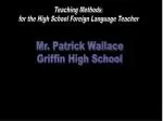 Teaching Methods for the High School Foreign Language Teacher - slide 1