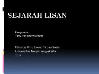 pengampu terry irenewaty m hum fakultas ilmu ekonomi dan sosial universitas negeri yogyakarta 2011