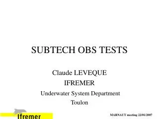 SUBTECH OBS TESTS