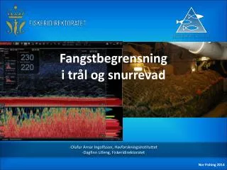 fangstbegrensning i tr l og snurrevad