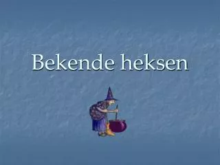 bekende heksen