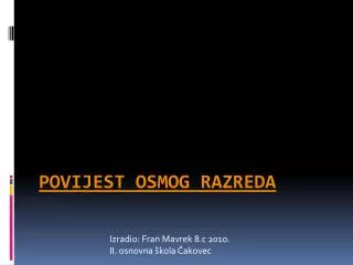 izradio fran mavrek 8 c 2010 ii osnovna kola akovec