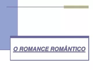 o romance rom ntico