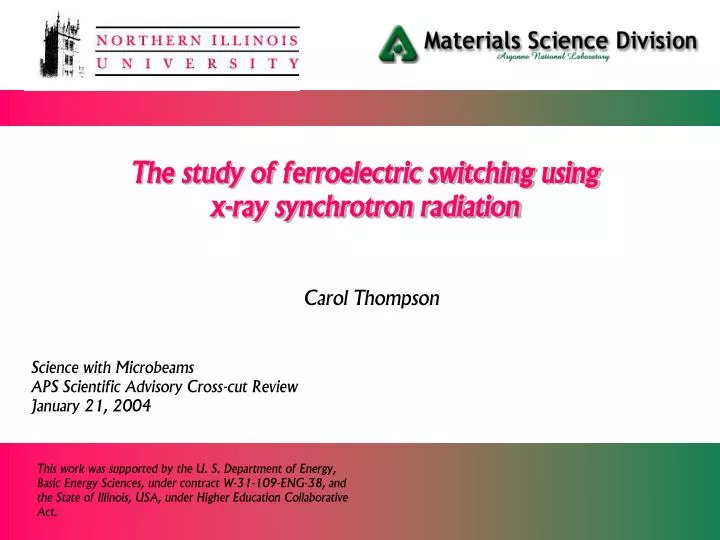 the study of ferroelectric switching using x ray synchrotron radiation