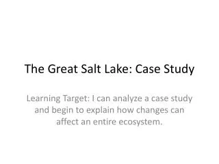 The Great Salt Lake: Case Study
