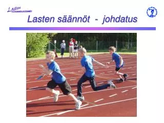 lasten s nn t johdatus