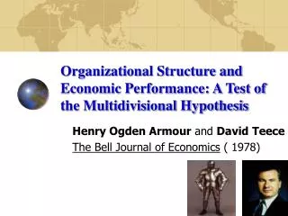 Organizational Structure and Economic Performance: A Test of the Multidivisional Hypothesis