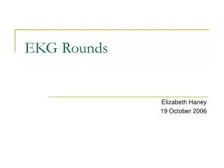EKG Rounds