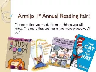 Armijo 1 st Annual Reading Fair!