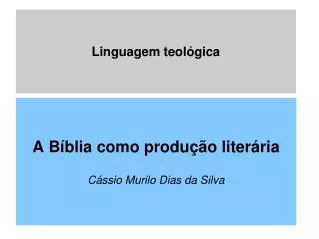 a b blia como produ o liter ria c ssio murilo dias da silva