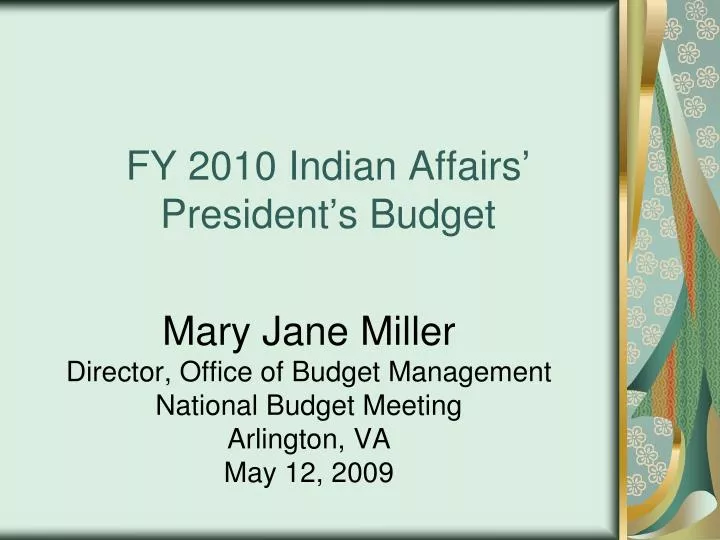 fy 2010 indian affairs president s budget