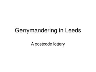 Gerrymandering in Leeds