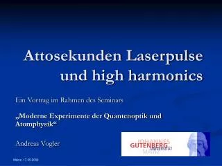 attosekunden laserpulse und high harmonics