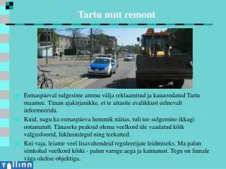 tartu mnt remont