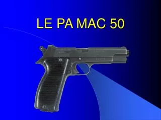 le pa mac 50
