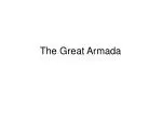 The Great Armada: A Historic Naval Endeavor - slide 1
