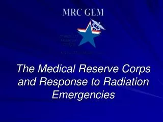 The Medical Reserve Corps and Response to Radiation Emergencies