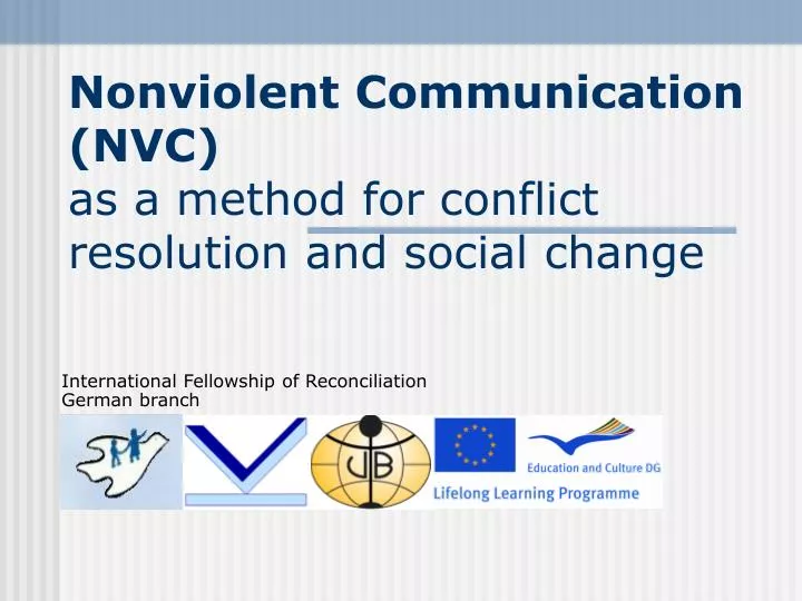 nonviolent communication nvc as a method for conflict resolution and social change
