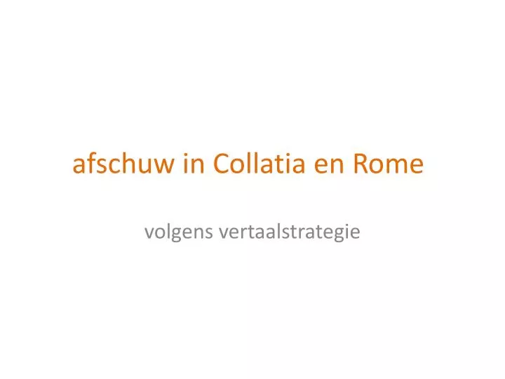 afschuw in collatia en rome