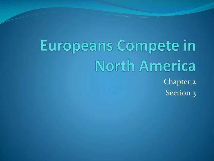 europeans compete in north america