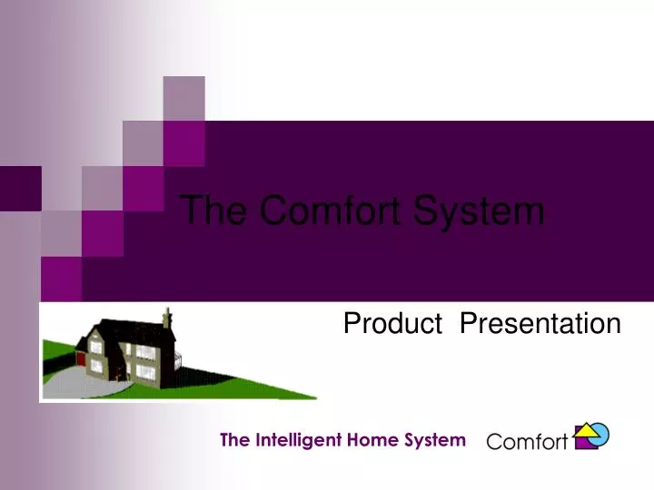 the comfort system