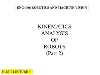 ENG4406 ROBOTICS AND MACHINE VISION