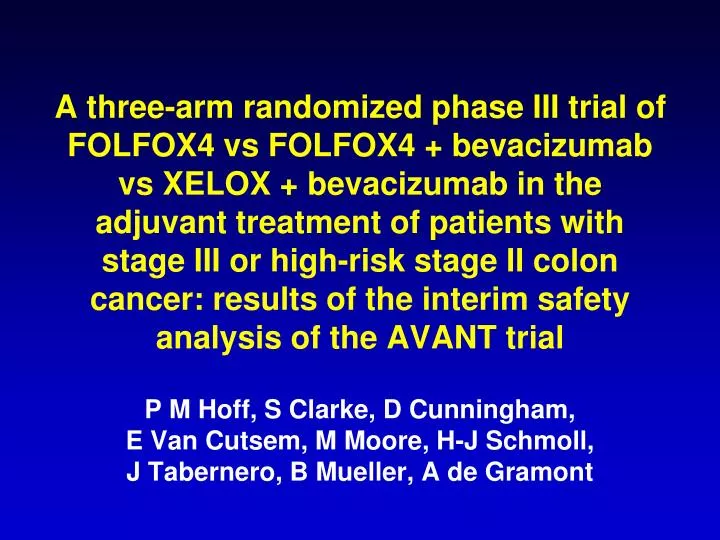 p m hoff s clarke d cunningham e van cutsem m moore h j schmoll j tabernero b mueller a de gramont