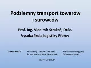 podziemny transport towar w i surowc w
