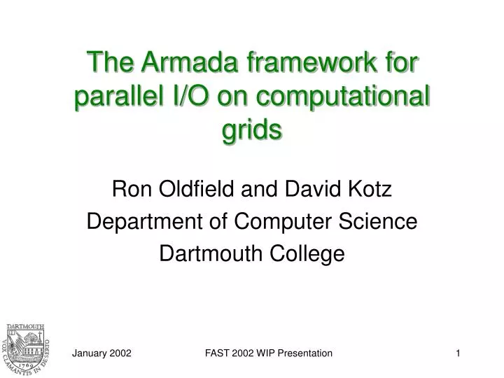 the armada framework for parallel i o on computational grids