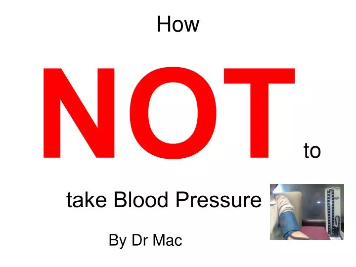 how not to take blood pressure