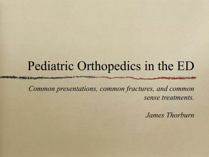 pediatric orthopedics in the ed
