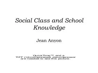 Social Class and School Knowledge