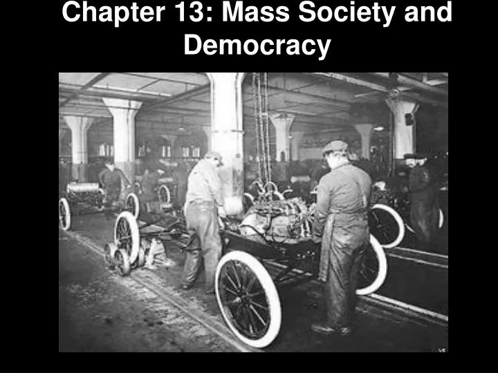 chapter 13 mass society and democracy