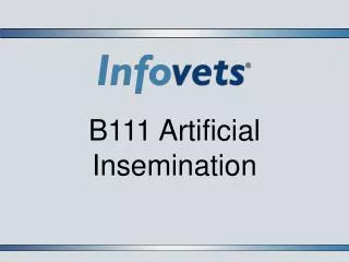 B111 Artificial Insemination